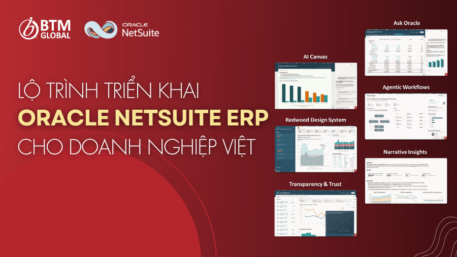 Lộ trình triển khai Oracle NetSuite ERP cho doanh nghiệp Việt 1 tim-hieu-quy-trinh-trien-khai-Oracle-NetSuite-ERP-cho-doanh-nghiep-viet